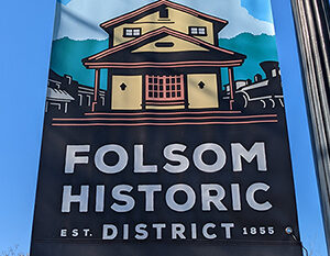 Folsom Historic District banner